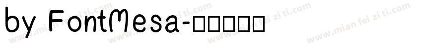 by FontMesa字体转换